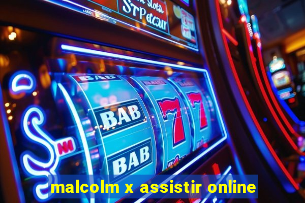 malcolm x assistir online